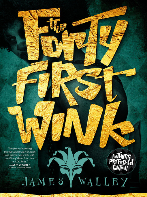 Title details for The Forty First Wink by James Walley - Available